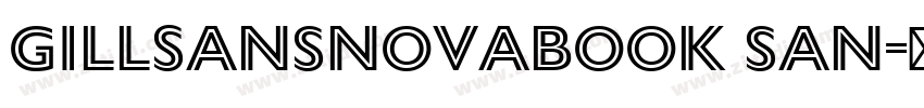 GillSansNovaBook san字体转换